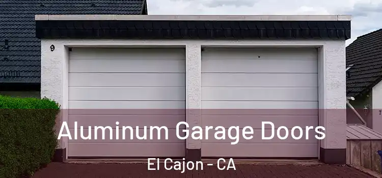  Aluminum Garage Doors El Cajon - CA