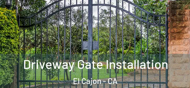  Driveway Gate Installation El Cajon - CA