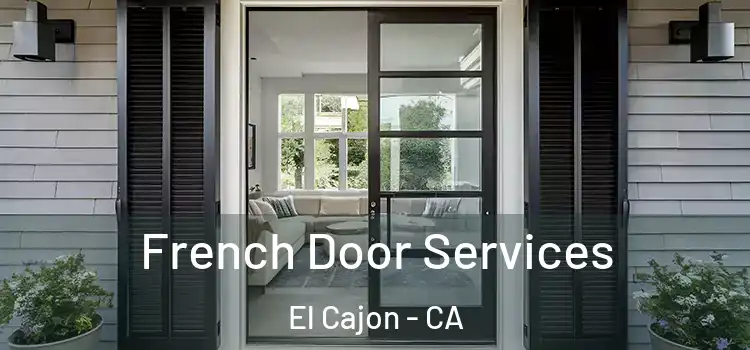  French Door Services El Cajon - CA