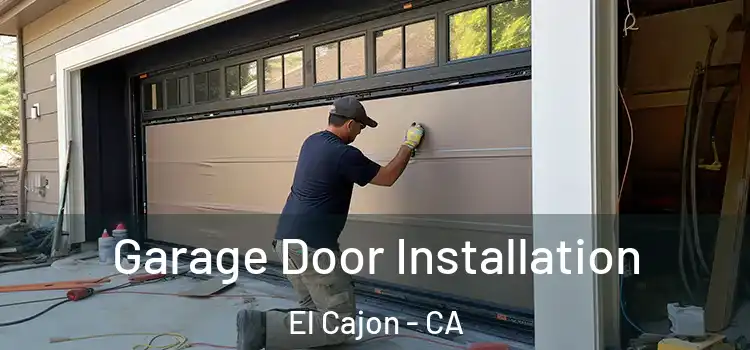  Garage Door Installation El Cajon - CA