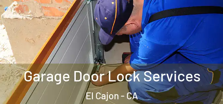  Garage Door Lock Services El Cajon - CA