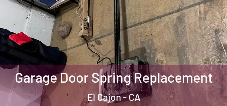 Garage Door Spring Replacement El Cajon - CA