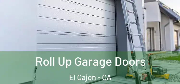  Roll Up Garage Doors El Cajon - CA